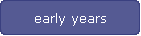early years