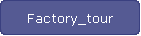Factory_tour