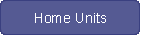 Home Units