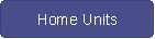 Home Units