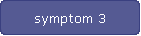 symptom 3